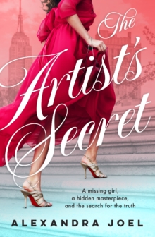 The Artist's Secret : The new gripping historical novel with a shocking secret from the bestselling author of The Paris Model and The Royal Correspondent