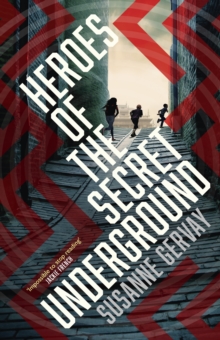 Heroes of the Secret Underground