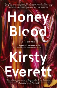 Honey Blood : A pulsating, electric memoir like nothing you've read before