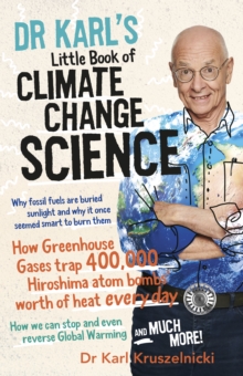 Dr Karl's Little Book of Climate Change Science