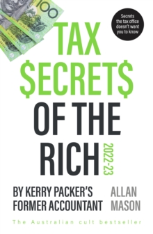 Tax Secrets Of The Rich : 2022 Edition