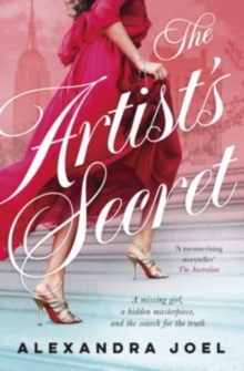 The Artist's Secret : The new gripping historical novel with a shocking secret from the bestselling author of The Paris Model and The Royal Correspondent