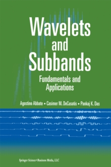 Wavelets and Subbands : Fundamentals and Applications