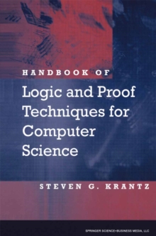 Handbook of Logic and Proof Techniques for Computer Science