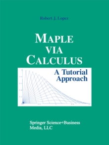 Maple via Calculus : A Tutorial Approach