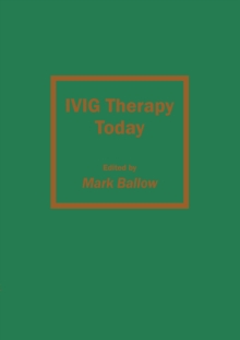 IVIG Therapy Today