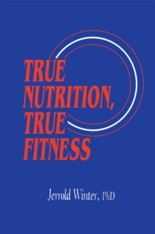 True Nutrition, True Fitness