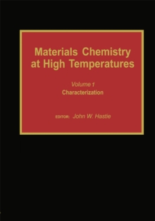 Materials Chemistry at High Temperatures : Characterization