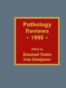 Pathology Reviews * 1990