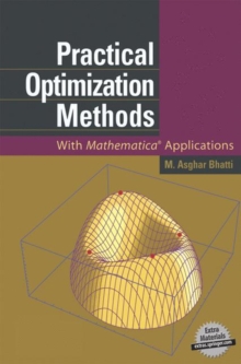 Practical Optimization Methods : With Mathematica(R) Applications