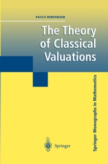 The Theory of Classical Valuations