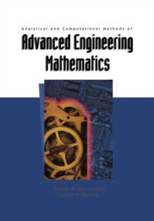 Analytical and Computational Methods of Advanced Engineering Mathematics