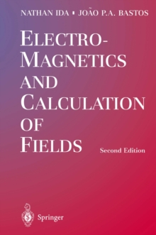 Electromagnetics and Calculation of Fields