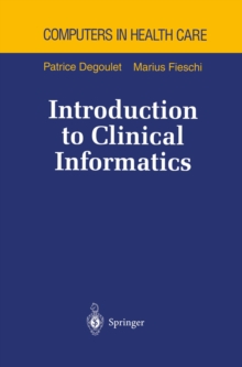 Introduction to Clinical Informatics