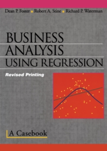 Business Analysis Using Regression : A Casebook