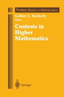 Contests in Higher Mathematics : Miklos Schweitzer Competitions 1962-1991