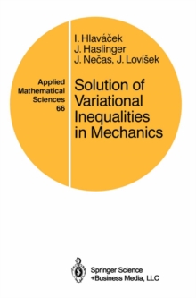 Solution of Variational Inequalities in Mechanics