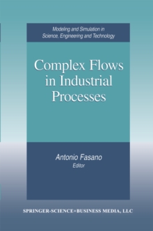 Complex Flows in Industrial Processes