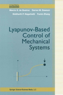 Lyapunov-Based Control of Mechanical Systems