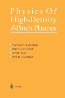 Physics of High-Density Z-Pinch Plasmas