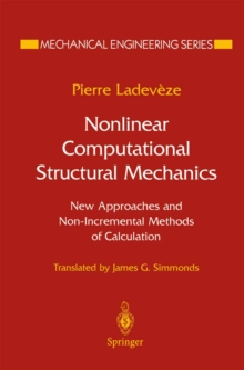 Nonlinear Computational Structural Mechanics : New Approaches and Non-Incremental Methods of Calculation