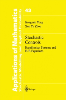 Stochastic Controls : Hamiltonian Systems and HJB Equations