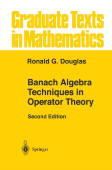 Banach Algebra Techniques in Operator Theory