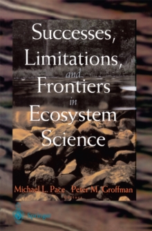 Successes, Limitations, and Frontiers in Ecosystem Science