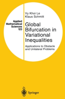 Global Bifurcation in Variational Inequalities : Applications to Obstacle and Unilateral Problems