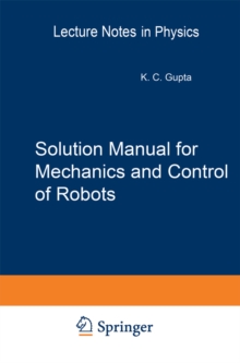 Solution Manual for Mechanics and Control of Robots : Springer, 1997