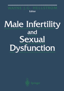 Male Infertility and Sexual Dysfunction