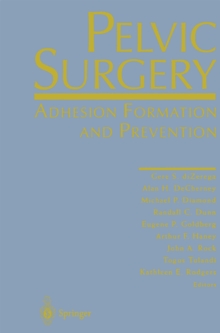 Pelvic Surgery : Adhesion Formation and Prevention