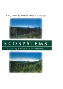 Ecosystems : Balancing Science with Management