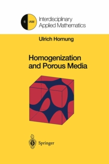 Homogenization and Porous Media