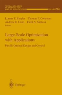 Large-Scale Optimization with Applications : Part II: Optimal Design and Control