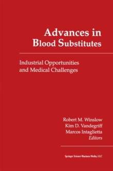 Advances in Blood Substitutes : Industrial Opportunities and Medical Challenges