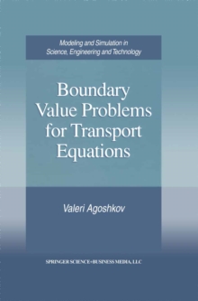 Boundary Value Problems for Transport Equations