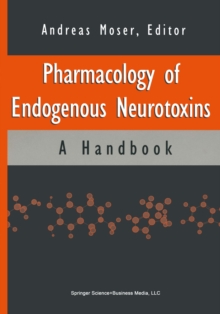 Pharmacology of Endogenous Neurotoxins : A Handbook