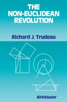 The Non-Euclidean Revolution : With an Introduction by H.S.M Coxeter