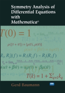 Symmetry Analysis of Differential Equations with Mathematica(R)