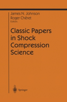 Classic Papers in Shock Compression Science