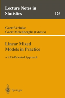 Linear Mixed Models in Practice : A SAS-Oriented Approach