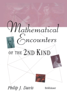 Mathematical Encounters of the Second Kind