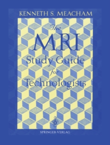 The MRI Study Guide for Technologists