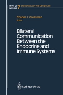 Bilateral Communication Between the Endocrine and Immune Systems