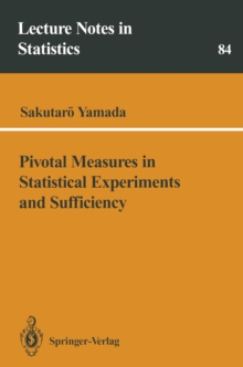 Pivotal Measures in Statistical Experiments and Sufficiency