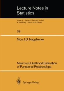 Maximum Likelihood Estimation of Functional Relationships