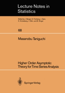 Higher Order Asymptotic Theory for Time Series Analysis