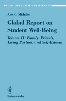 Global Report on Student Well-Being : Volume II: Family, Friends, Living Partner, and Self-Esteem