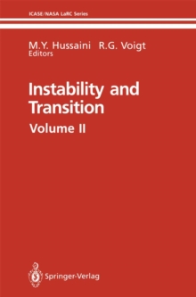 Instability and Transition : Materials of the workshop held May 15-June 9, 1989 in Hampton, Virginia Volume 2